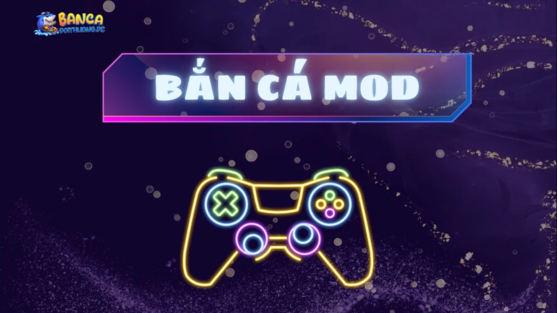 Bắn cá mod